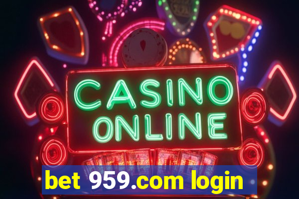 bet 959.com login